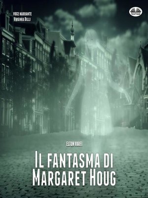 cover image of Il Fantasma Di Margaret Houg